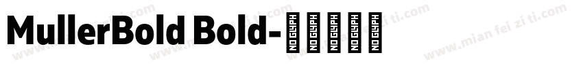 MullerBold Bold字体转换